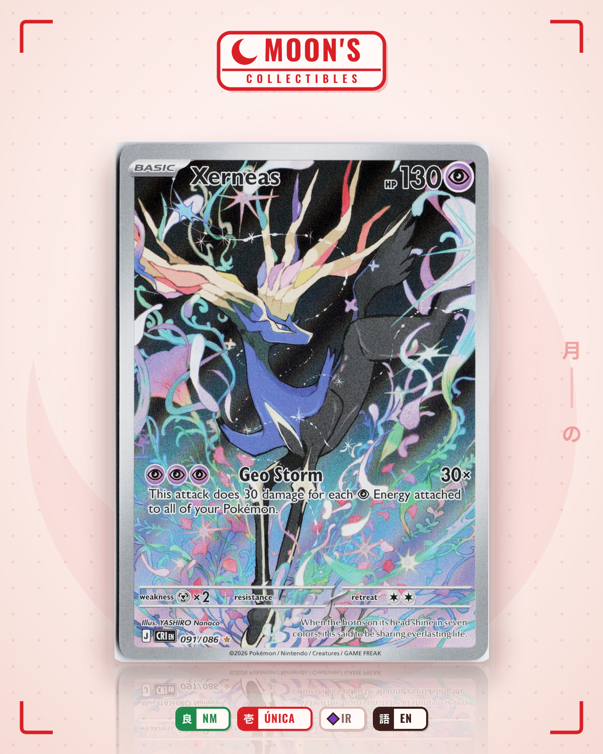 Carta Pokémon Xerneas · Chaos Rising #091/086 (NM) — pieza única en Moon's Collectibles México