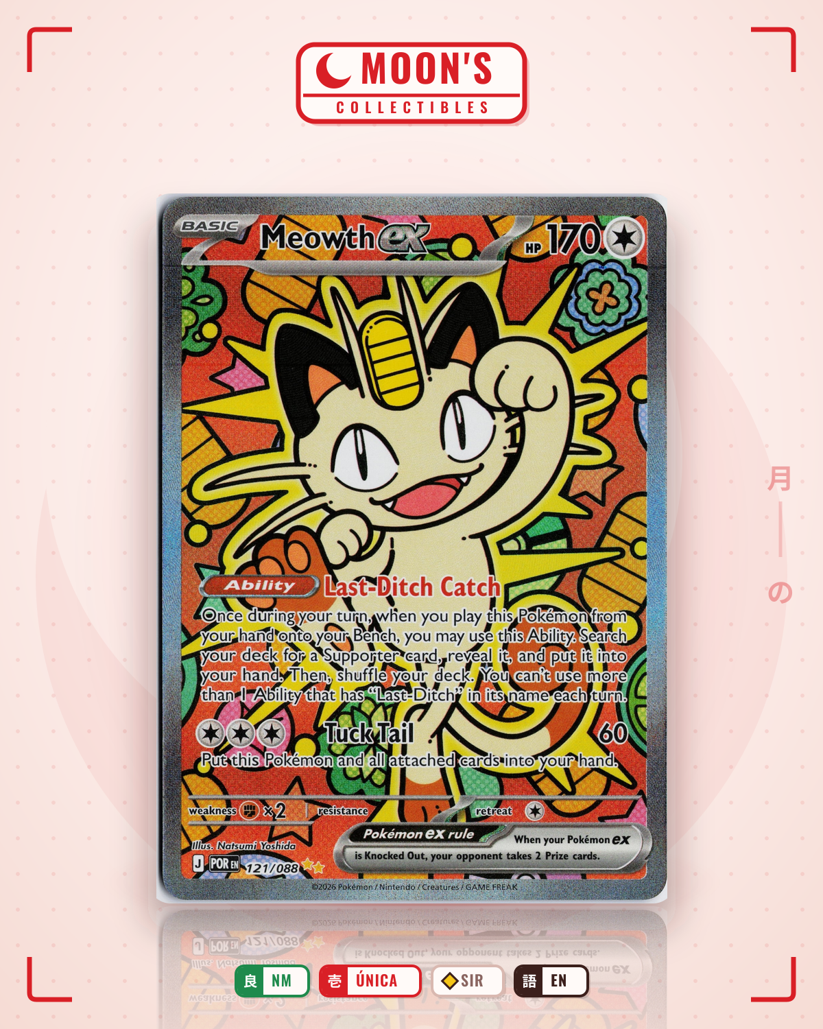 Carta Pokémon Meowth ex · Perfect Order #121/088 (NM) — pieza única en Moon's Collectibles México