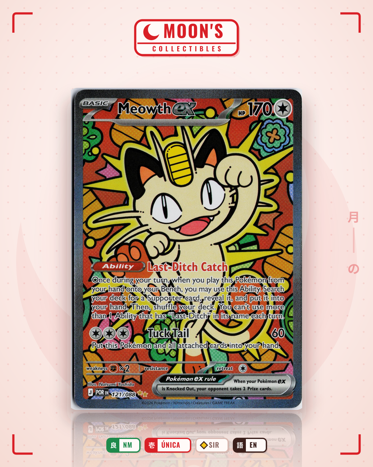 Carta Pokémon Meowth ex · Perfect Order #121/088 (NM) — pieza única en Moon's Collectibles México