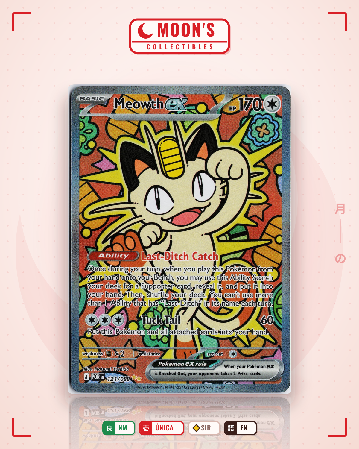Carta Pokémon Meowth ex · Perfect Order #121/088 (NM) — pieza única en Moon's Collectibles México