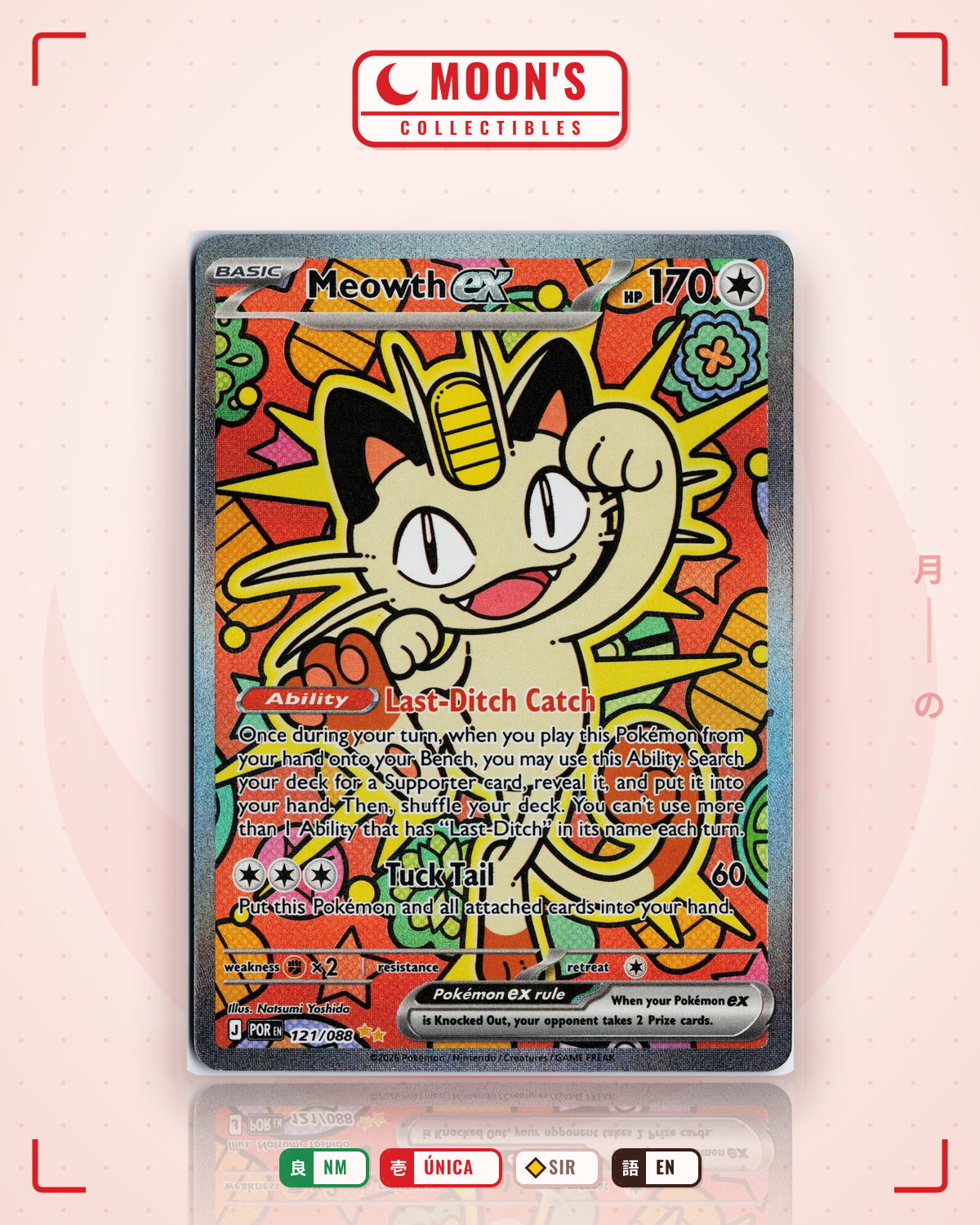 Carta Pokémon Meowth ex · Perfect Order #121/088 (NM) — pieza única en Moon's Collectibles México