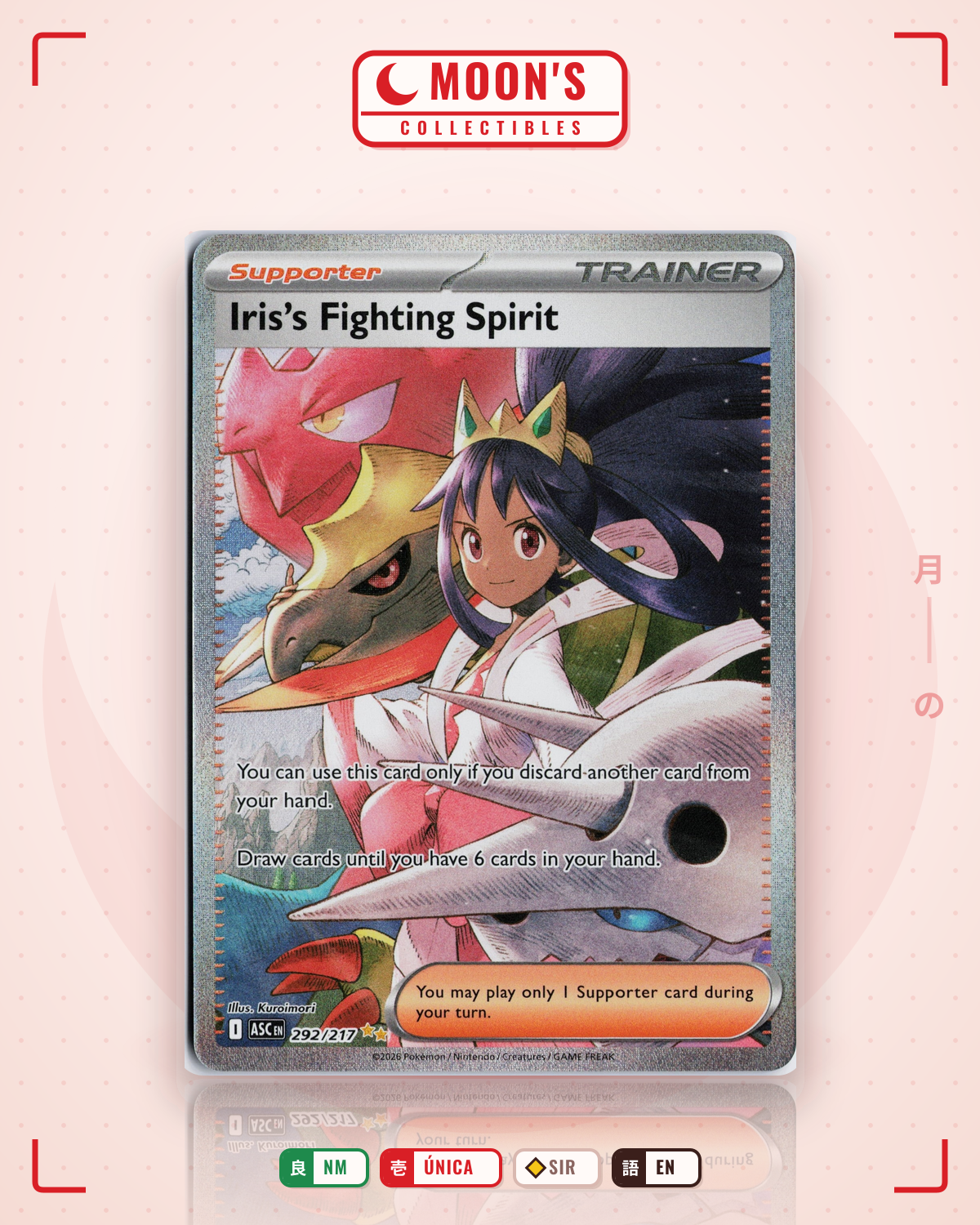 Carta Pokémon Iris's Fighting Spirit · Ascended Heroes #292/217 (NM) — pieza única en Moon's Collectibles México