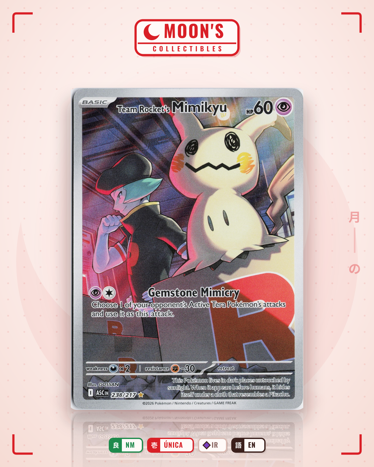 Carta Pokémon Team Rocket's Mimikyu · Ascended Heroes #238/217 (NM) — pieza única en Moon's Collectibles México