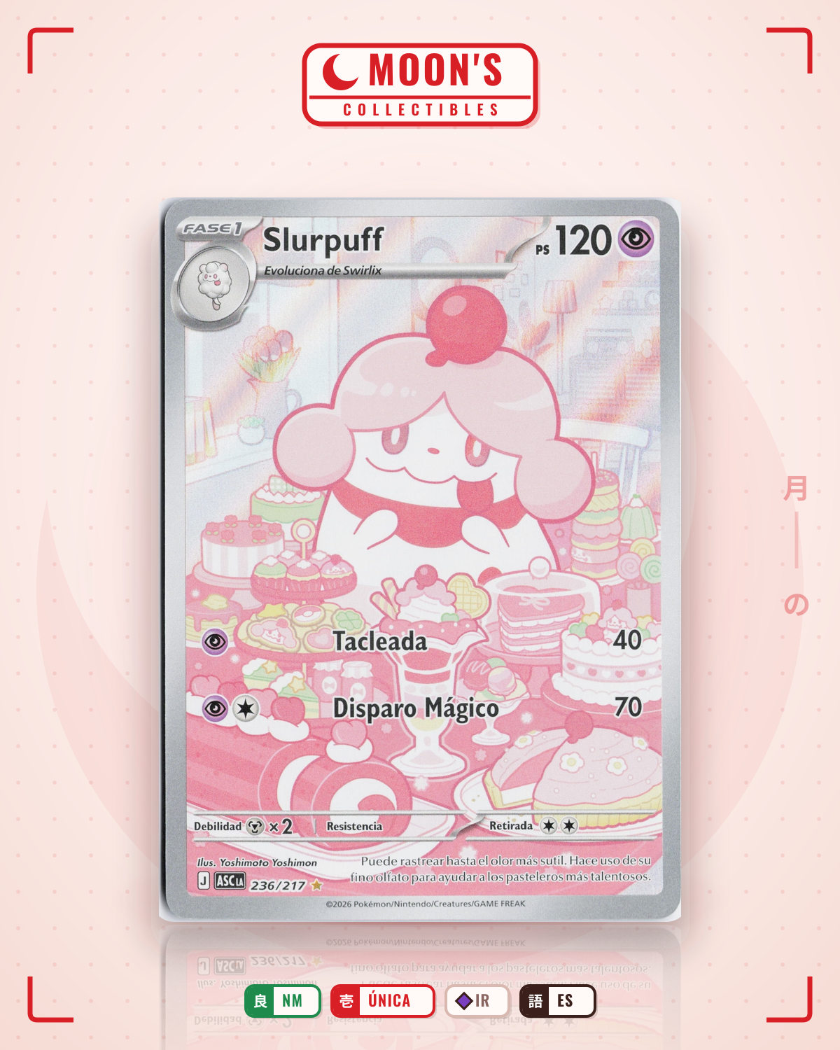 Carta Pokémon Slurpuff · Ascended Heroes #236/217 (NM) — pieza única en Moon's Collectibles México