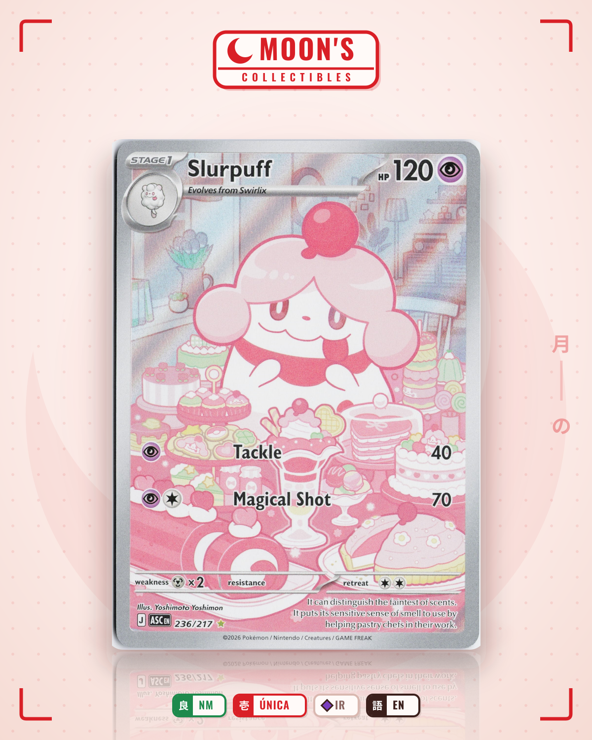 Carta Pokémon Slurpuff · Ascended Heroes #236/217 (NM) — pieza única en Moon's Collectibles México