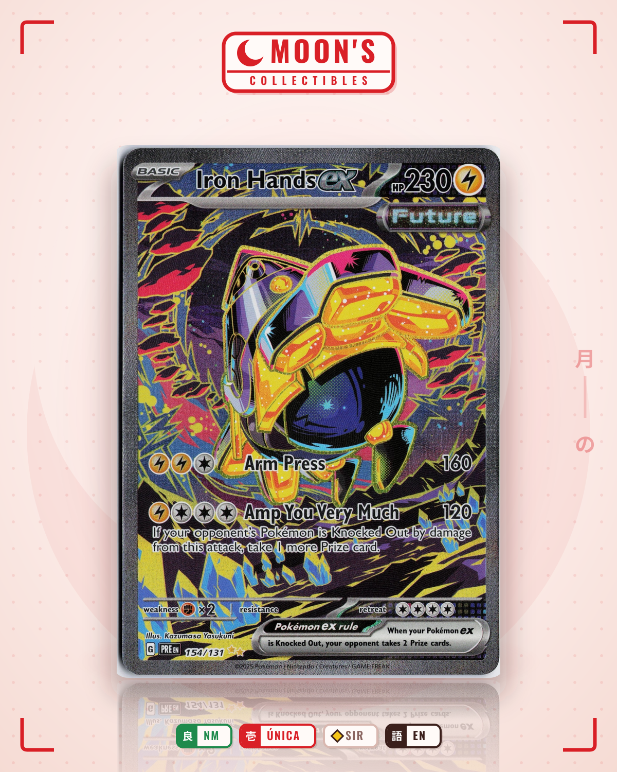 Carta Pokémon Iron Hands ex · Prismatic Evolutions #154/131 (NM) — pieza única en Moon's Collectibles México