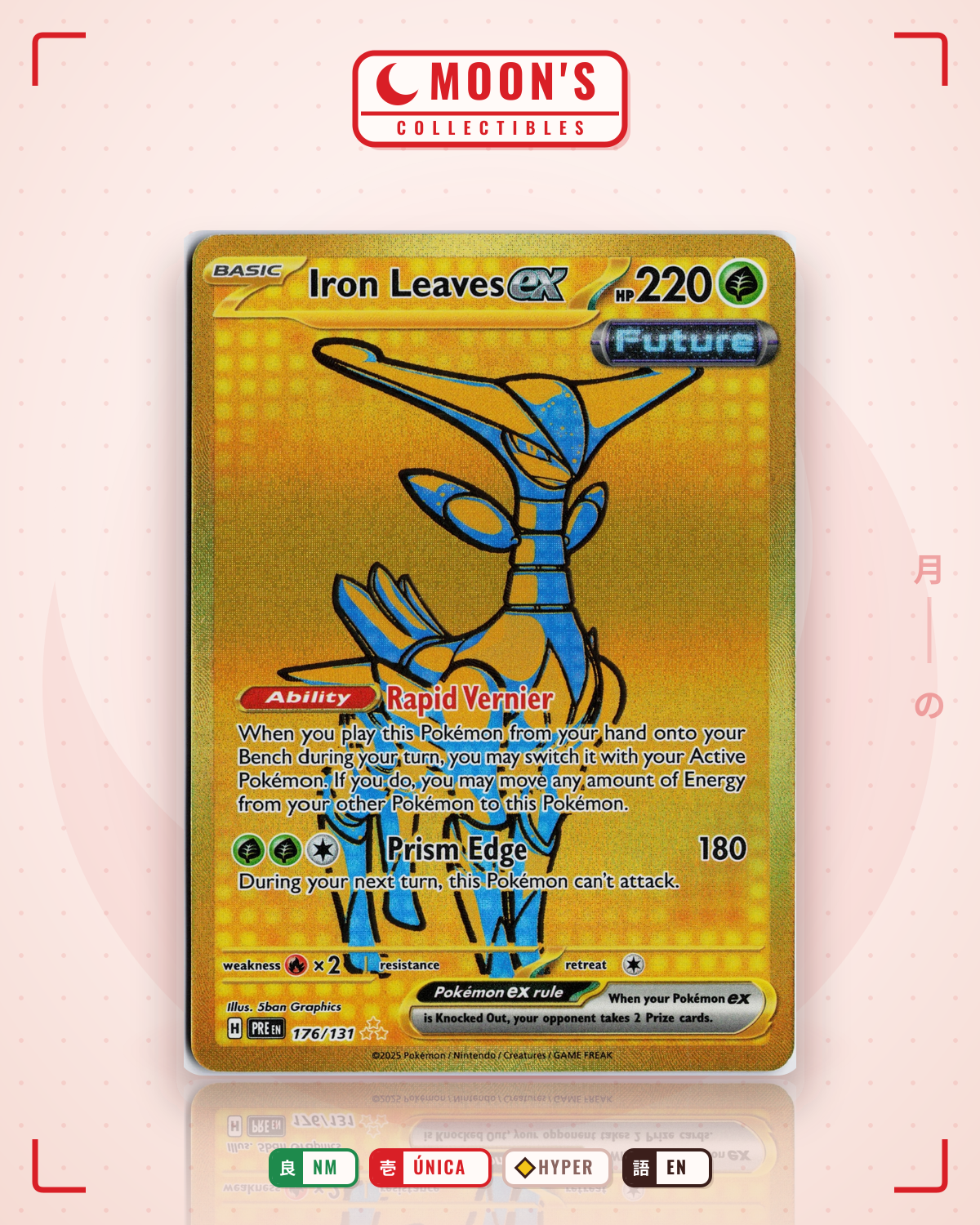 Carta Pokémon Iron Leaves ex · Prismatic Evolutions #176/131 (NM) — pieza única en Moon's Collectibles México