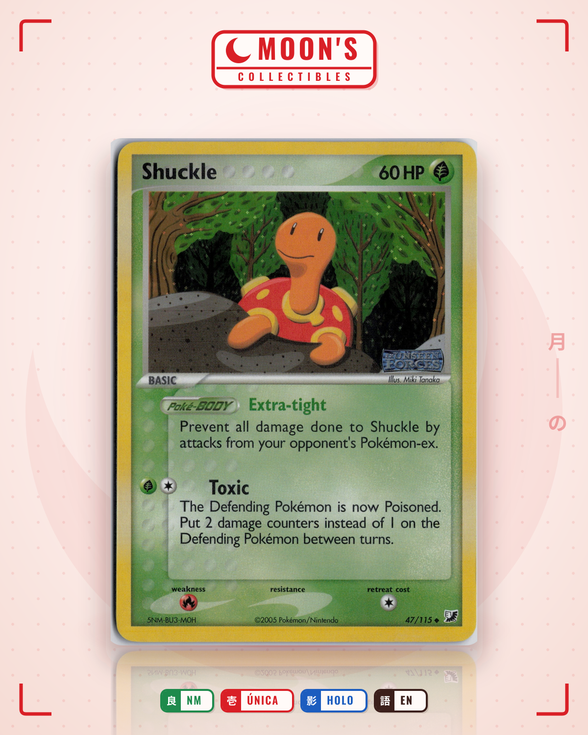 Carta Pokémon Shuckle · Unseen Forces #47/115 (NM) — pieza única en Moon's Collectibles México