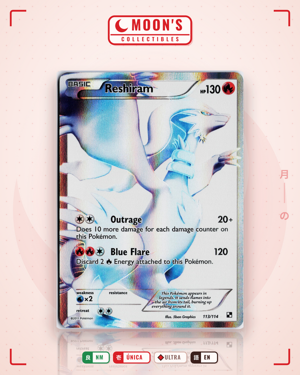 Carta Pokémon Reshiram · Black & White #113/114 (NM) — pieza única en Moon's Collectibles México