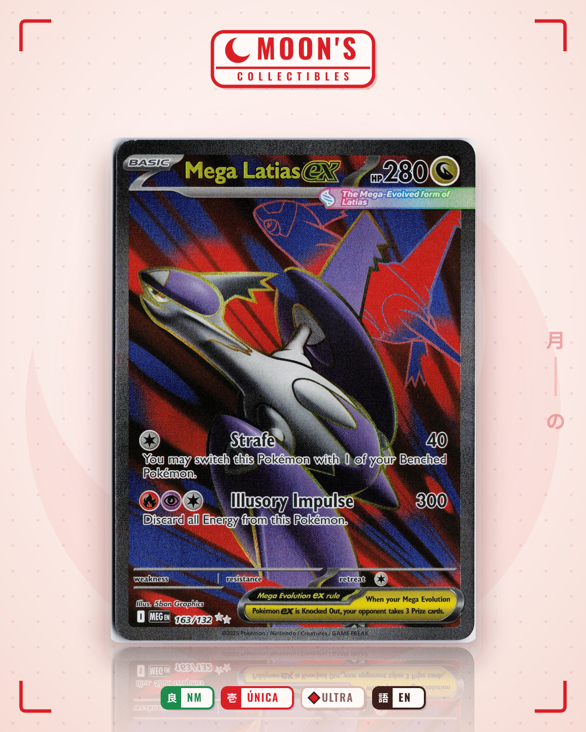 Carta Pokémon Mega Latias ex · Mega Evolution #163/132 (NM) — pieza única en Moon's Collectibles México