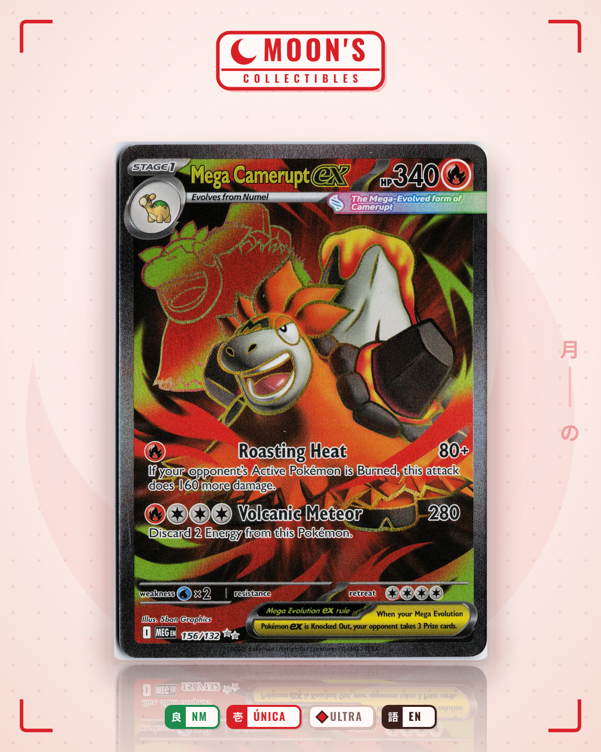 Carta Pokémon Mega Camerupt ex · Mega Evolution #156/132 (NM) — pieza única en Moon's Collectibles México