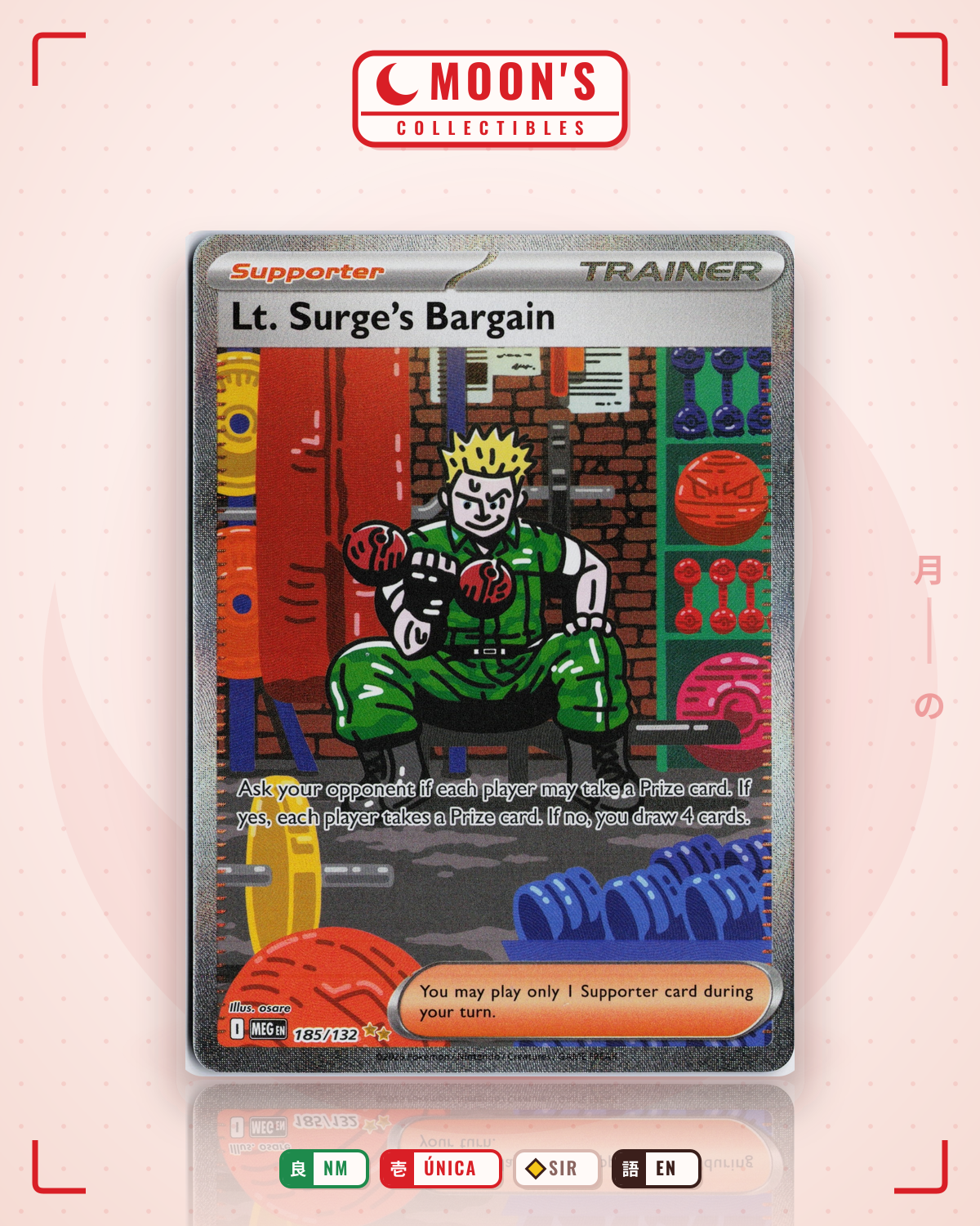 Carta Pokémon Lt. Surge's Bargain · Mega Evolution #185/132 (NM) — pieza única en Moon's Collectibles México