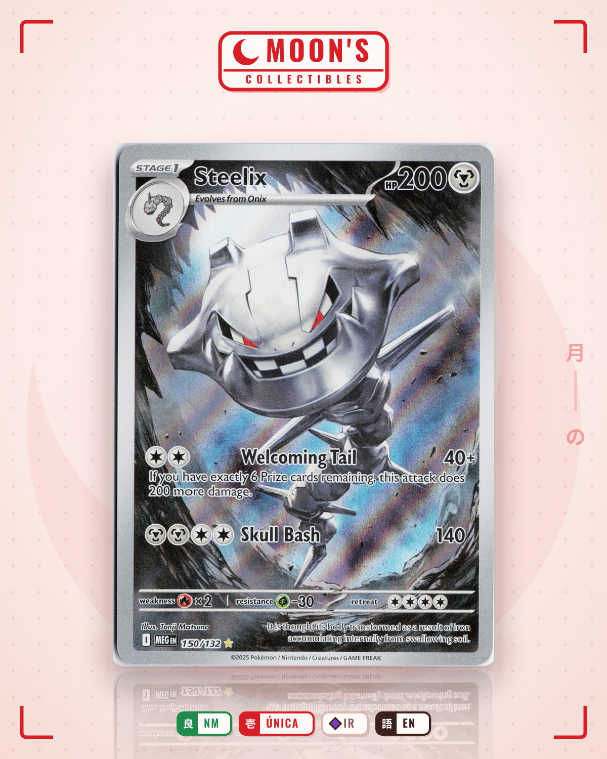 Carta Pokémon Steelix · Mega Evolution #150/132 (NM) — pieza única en Moon's Collectibles México