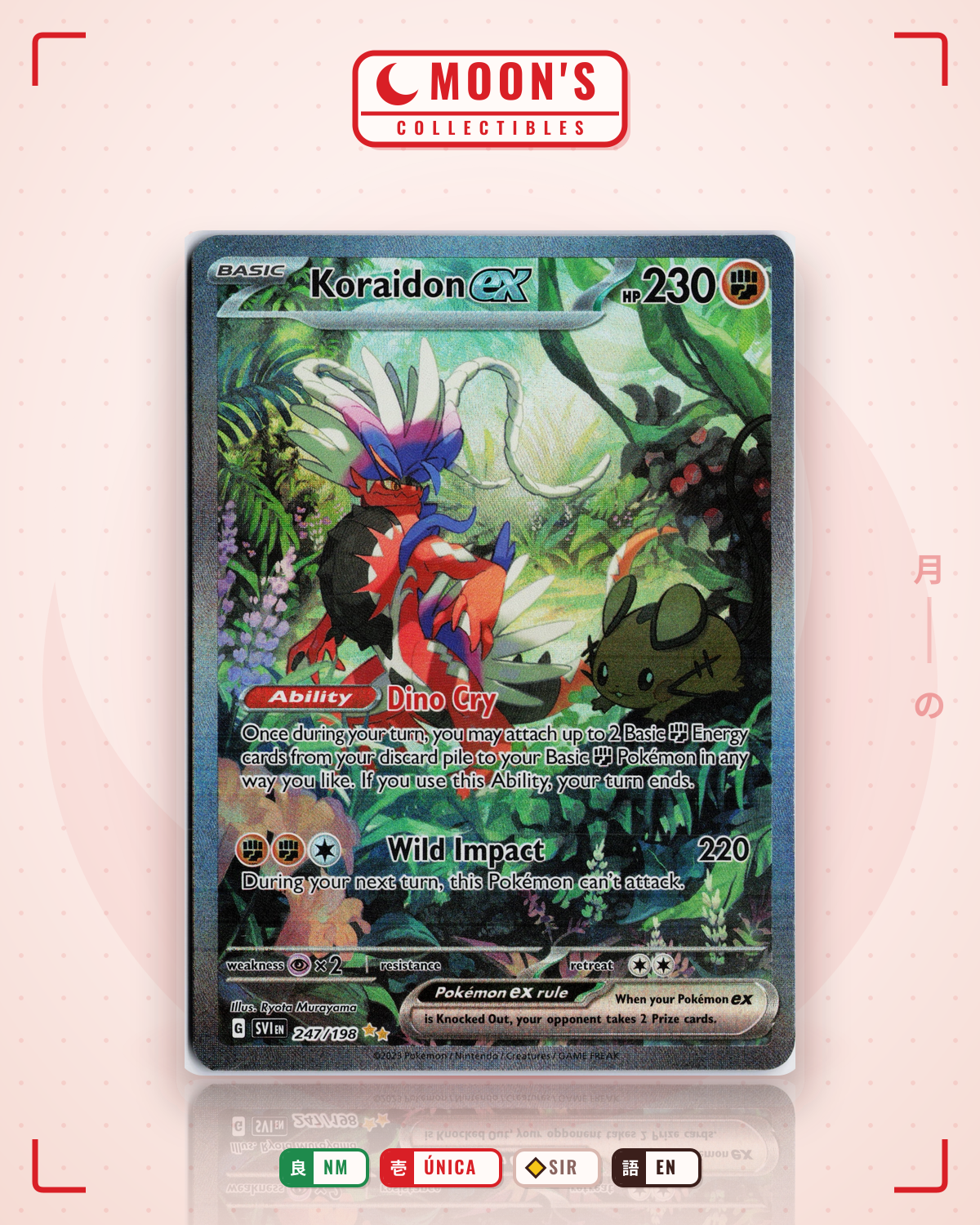 Carta Pokémon Koraidon ex · Scarlet & Violet #247/198 (NM) — pieza única en Moon's Collectibles México