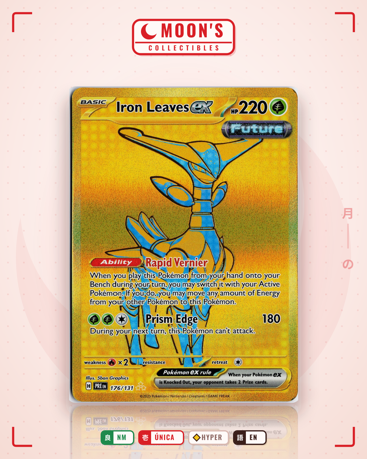 Carta Pokémon Iron Leaves ex · Prismatic Evolutions #176/131 (NM) — pieza única en Moon's Collectibles México
