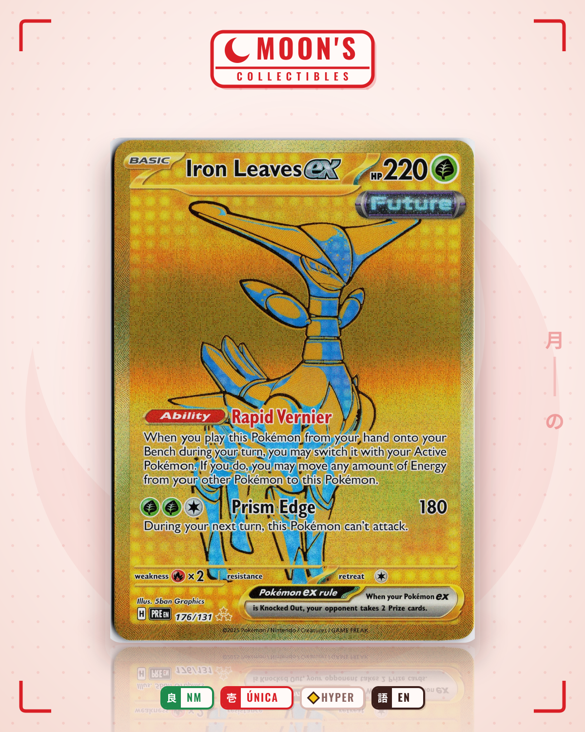 Carta Pokémon Iron Leaves ex · Prismatic Evolutions #176/131 (NM) — pieza única en Moon's Collectibles México