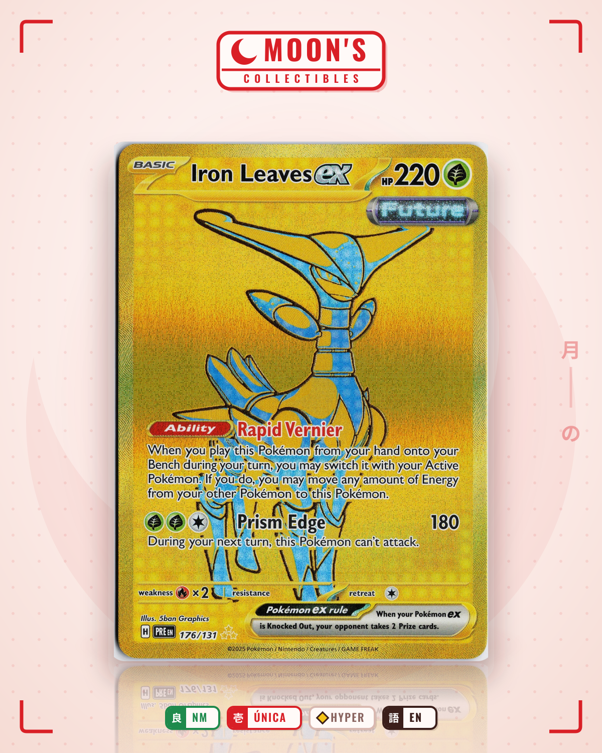 Carta Pokémon Iron Leaves ex · Prismatic Evolutions #176/131 (NM) — pieza única en Moon's Collectibles México