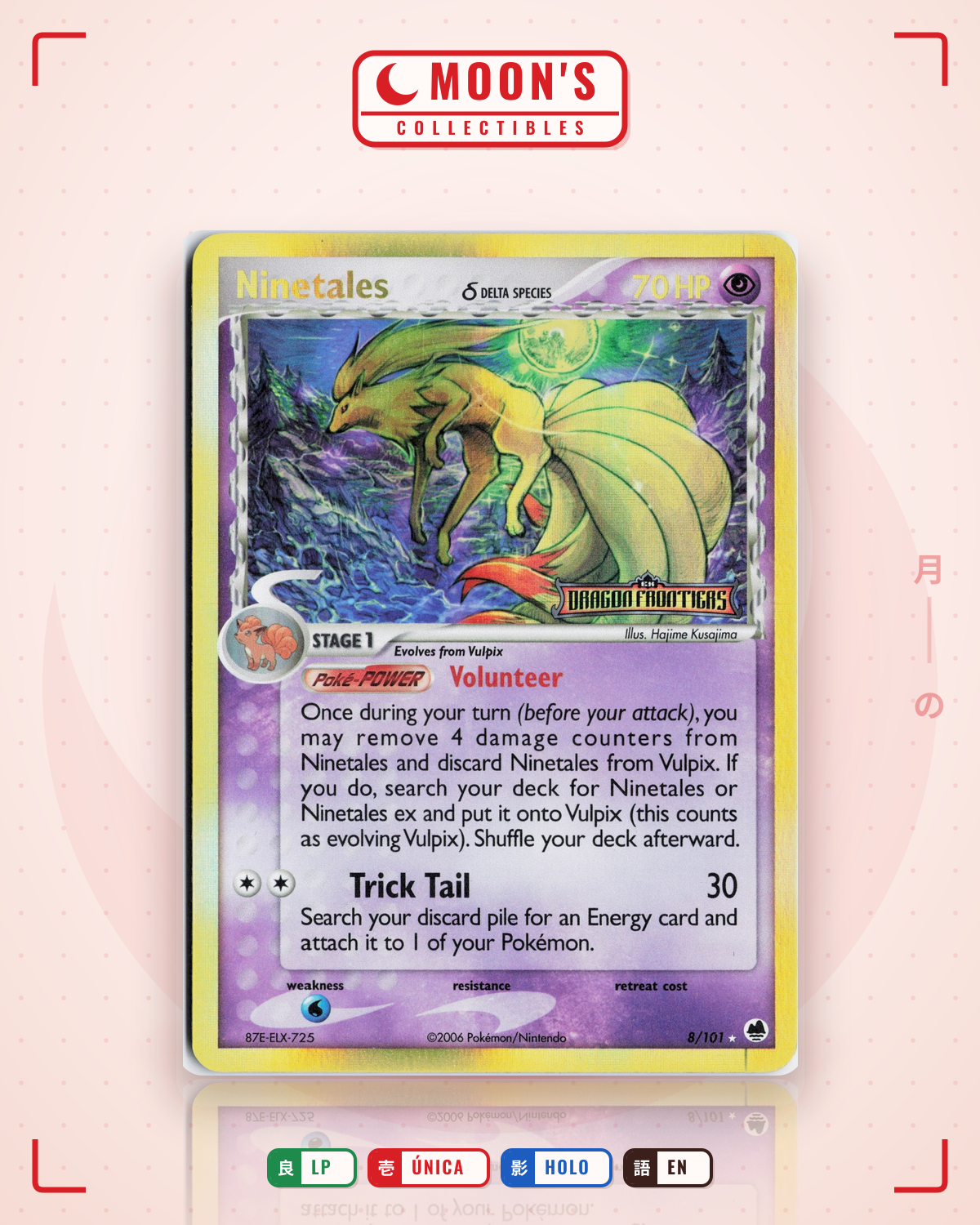 Carta Pokémon Ninetales δ · Dragon Frontiers #8/101 (LP) — pieza única en Moon's Collectibles México