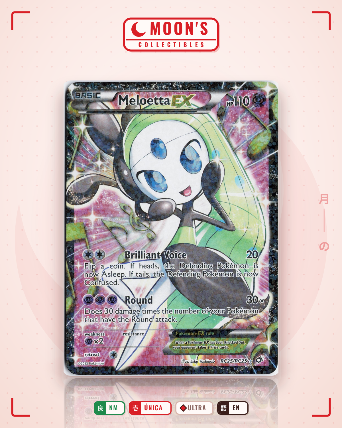 Carta Pokémon Meloetta-EX · Legendary Treasures #RC25/RC25 (NM) — pieza única en Moon's Collectibles México