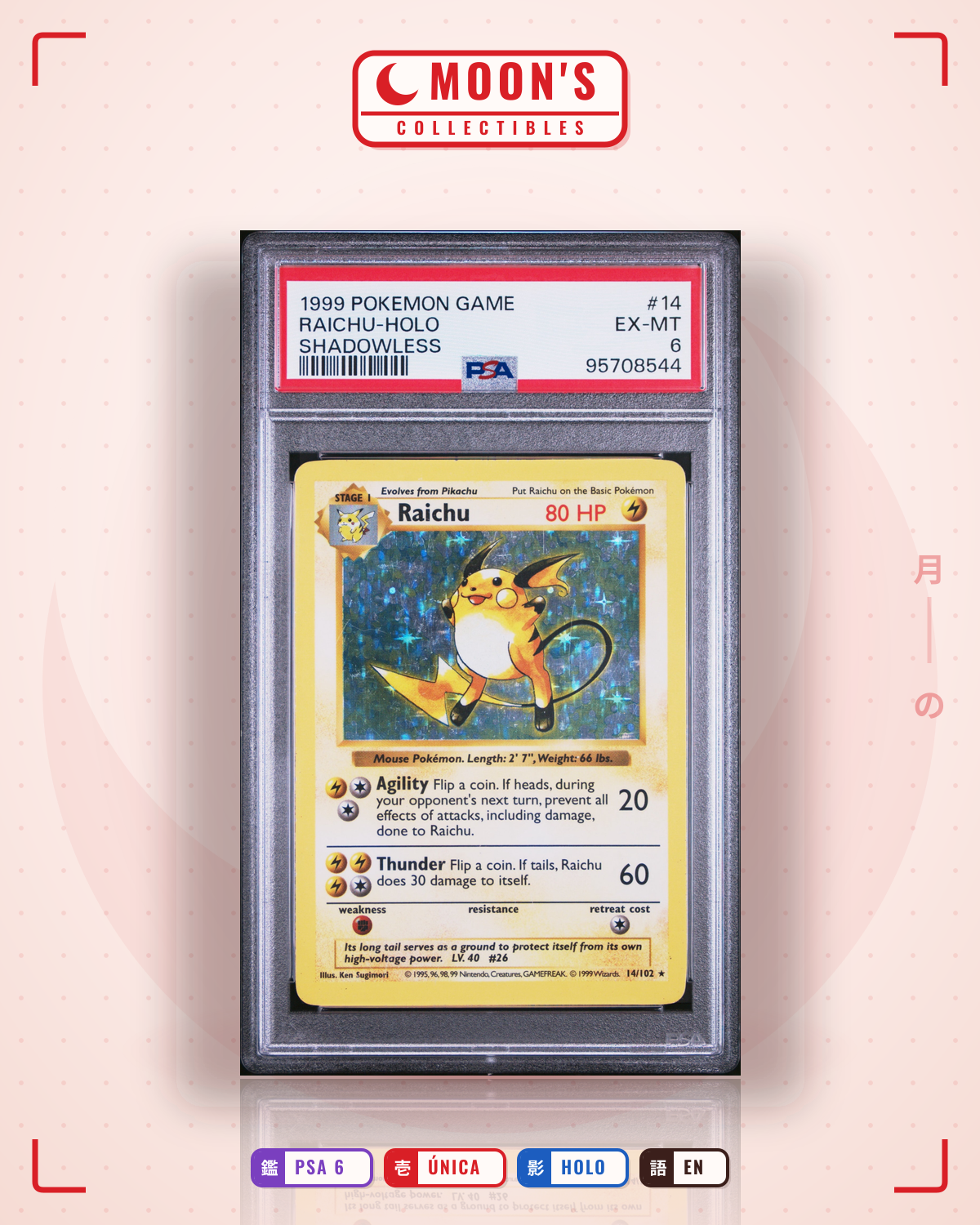 Carta Pokémon Raichu · Base #14/102 (PSA 6) — pieza única en Moon's Collectibles México