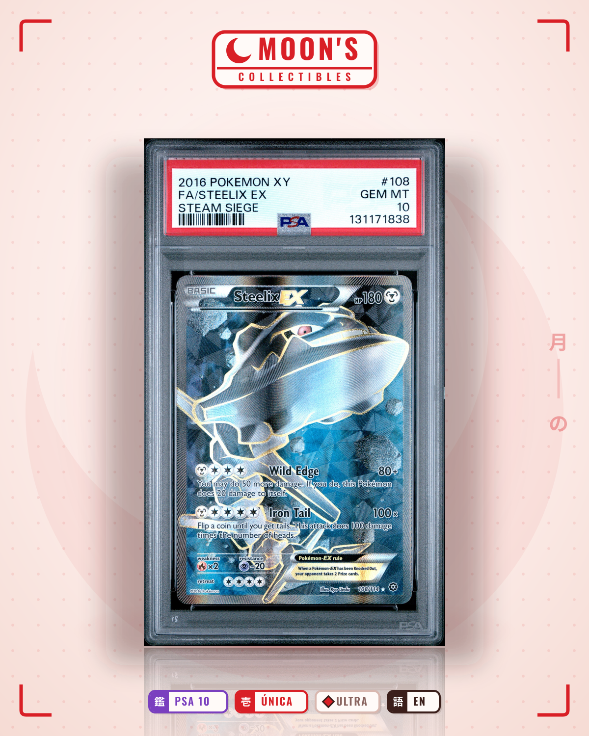 Carta Pokémon Steelix-EX · Steam Siege #108/114 (PSA 10) — pieza única en Moon's Collectibles México