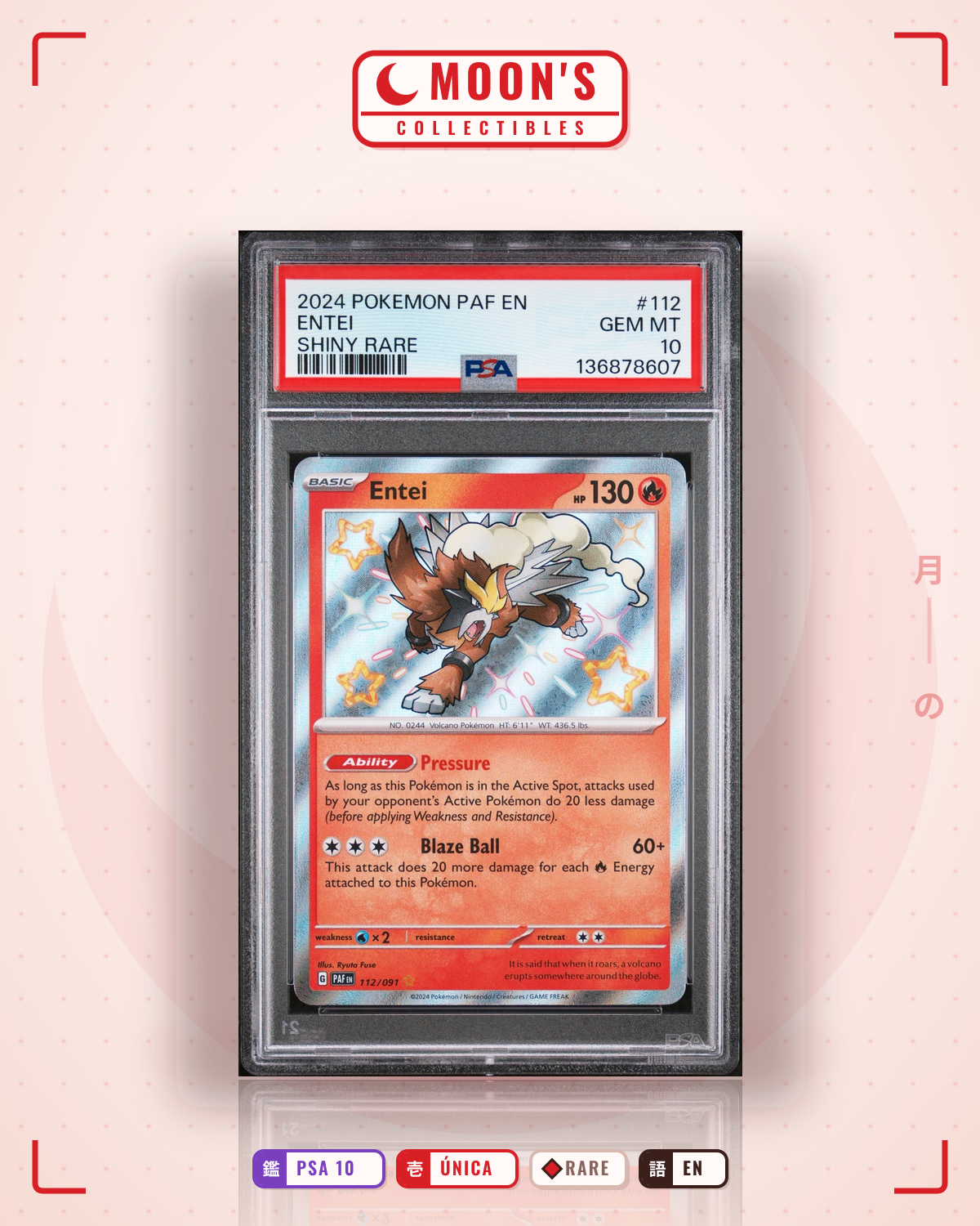 Carta Pokémon Entei · Paldean Fates #112/091 (PSA 10) — pieza única en Moon's Collectibles México