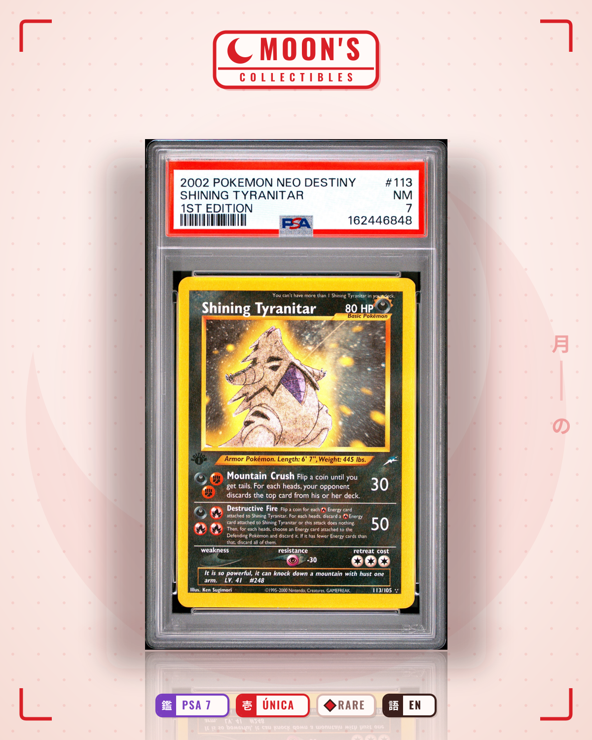 Carta Pokémon Shining Tyranitar · Neo Destiny #113/105 (PSA 7) — pieza única en Moon's Collectibles México