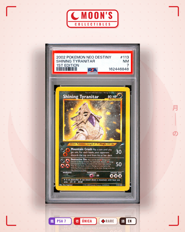 Carta Pokémon Shining Tyranitar · Neo Destiny #113/105 (PSA 7) — pieza única en Moon's Collectibles México