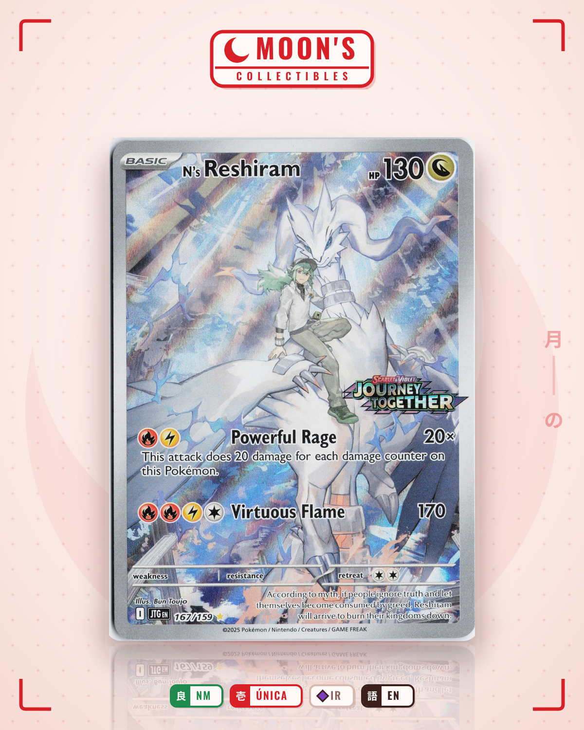 Carta Pokémon N's Reshiram · Journey Together #167/159 (NM) — pieza única en Moon's Collectibles México