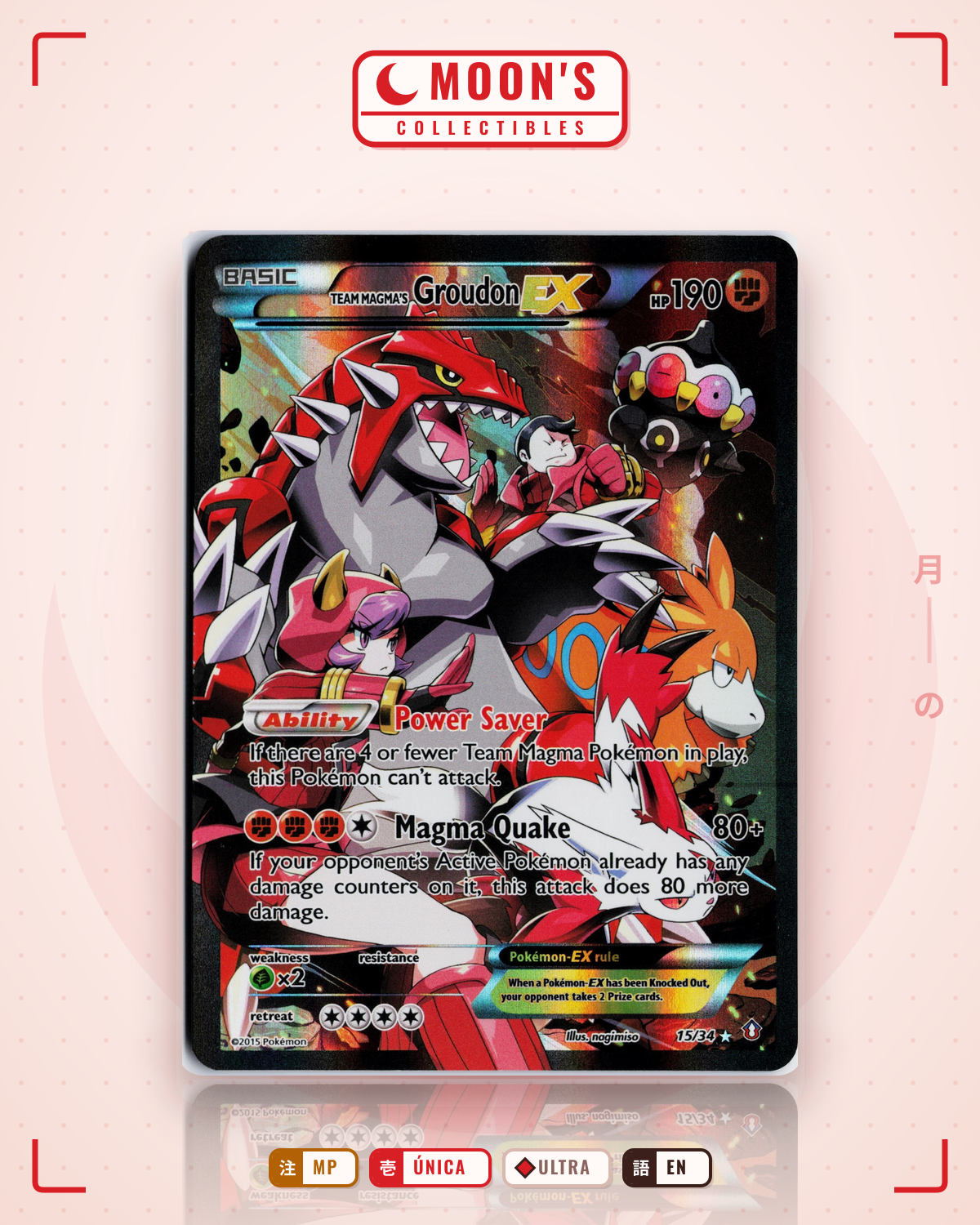 Carta Pokémon Team Magma's Groudon-EX · Double Crisis #15/34 (MP) — pieza única en Moon's Collectibles México