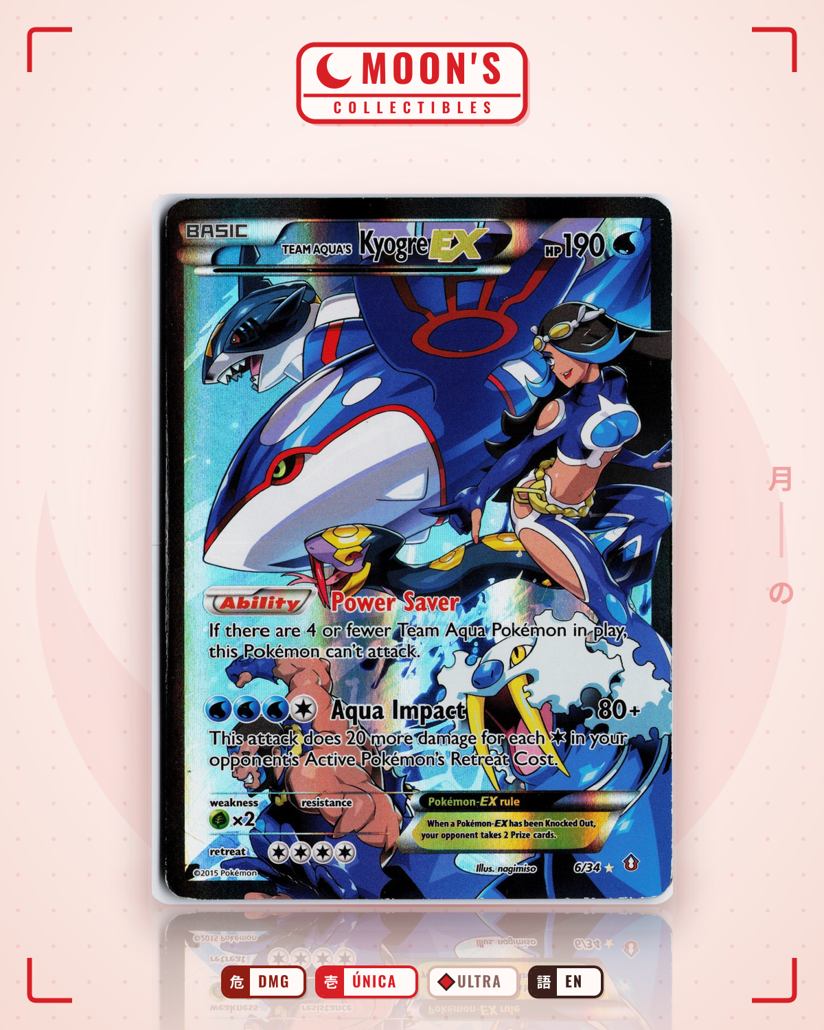 Carta Pokémon Team Aqua's Kyogre-EX · Double Crisis #6/34 (DMG) — pieza única en Moon's Collectibles México