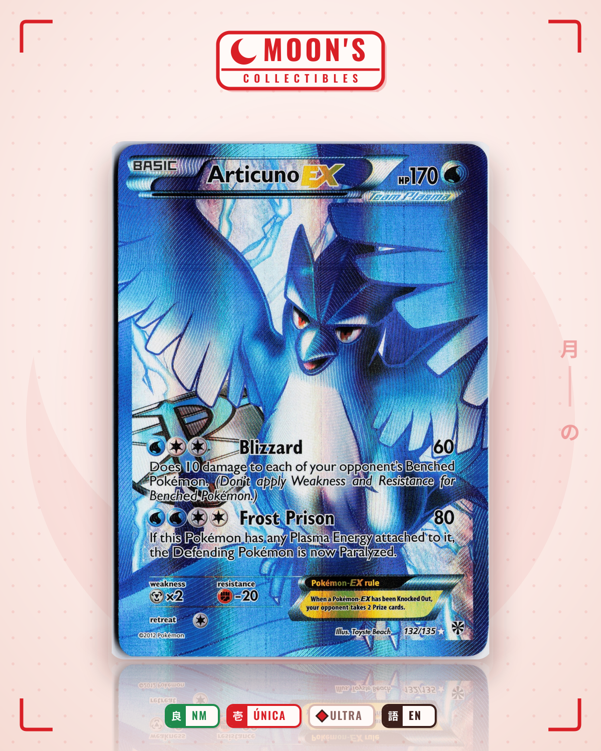 Carta Pokémon Articuno-EX · Plasma Storm #132/135 (NM) — pieza única en Moon's Collectibles México