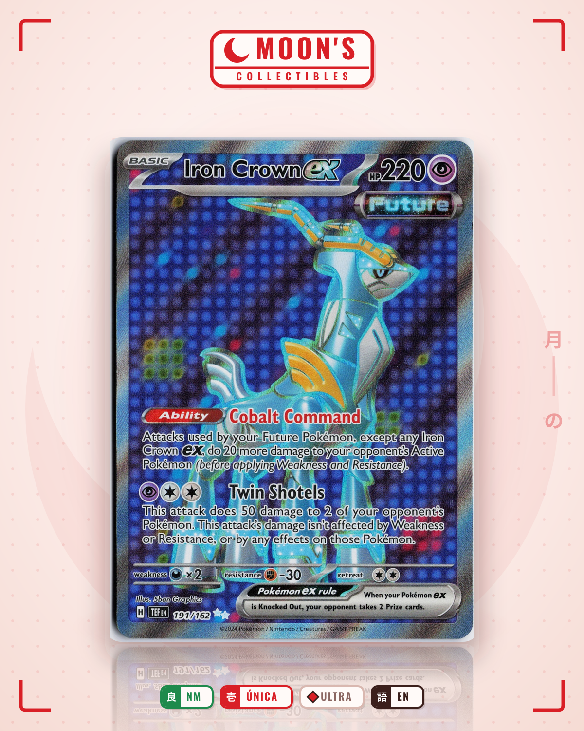 Carta Pokémon Iron Crown ex · Temporal Forces #191/162 (NM) — pieza única en Moon's Collectibles México