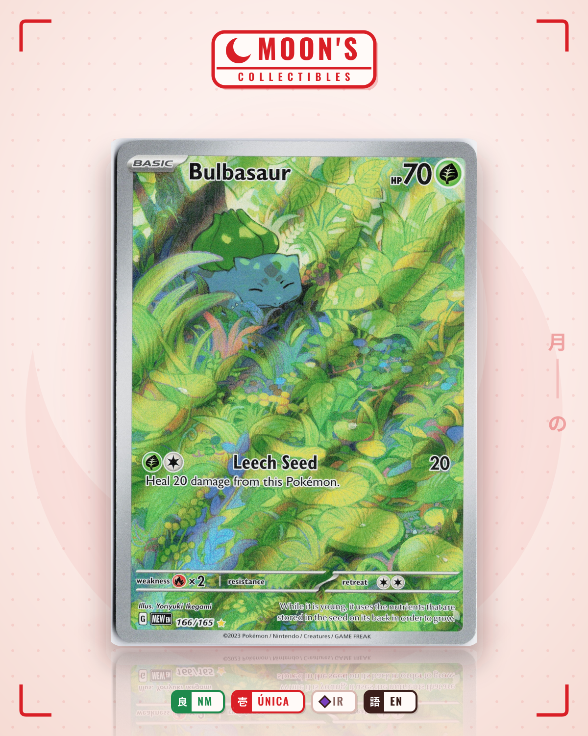 Carta Pokémon Bulbasaur · 151 #166/165 (NM) — pieza única en Moon's Collectibles México