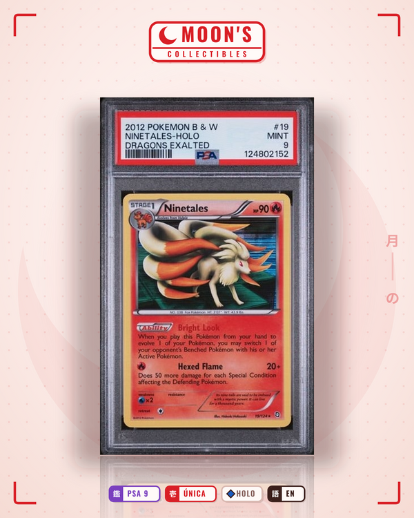 Carta Pokémon Ninetales · Dragons Exalted #19/124 (PSA 9) — pieza única en Moon's Collectibles México