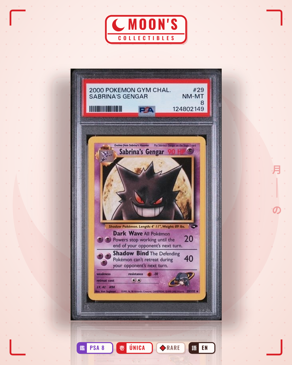 Carta Pokémon Sabrina's Gengar · Gym Challenge #29/132 (PSA 8) — pieza única en Moon's Collectibles México