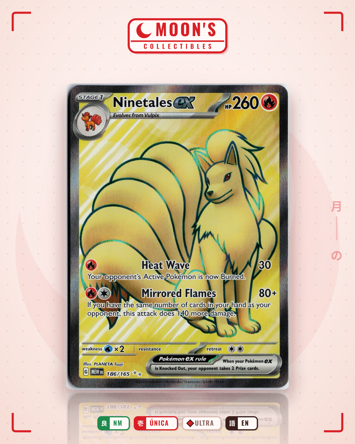 Carta Pokémon Ninetales ex · 151 #186/165 (NM) — pieza única en Moon's Collectibles México