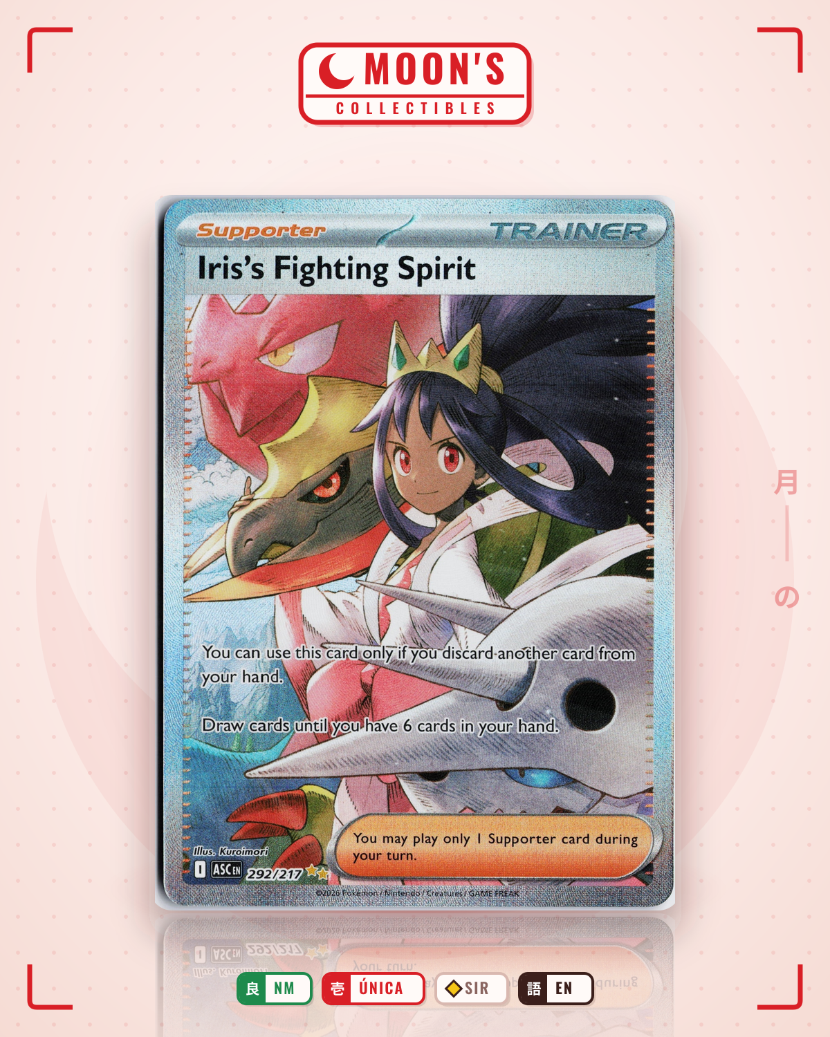 Carta Pokémon Iris's Fighting Spirit · Ascended Heroes #292/217 (NM) — pieza única en Moon's Collectibles México