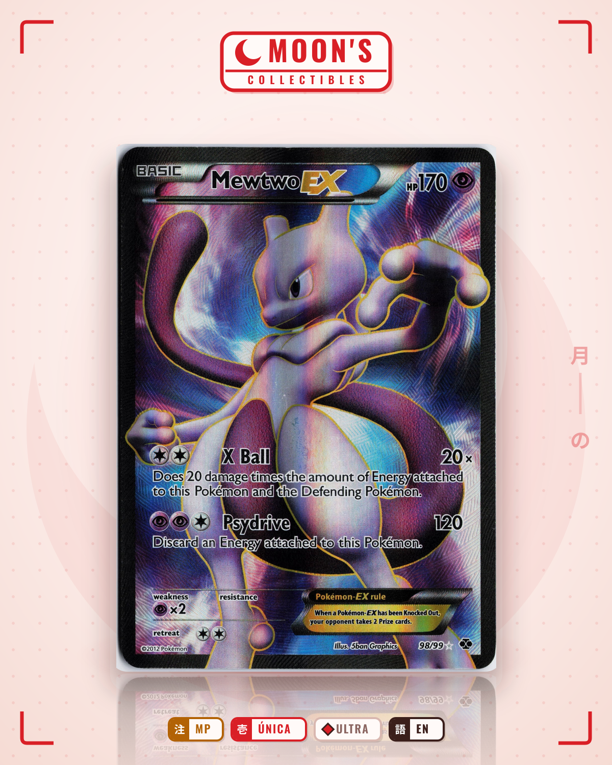Carta Pokémon Mewtwo-EX · Next Destinies #98/99 (MP) — pieza única en Moon's Collectibles México