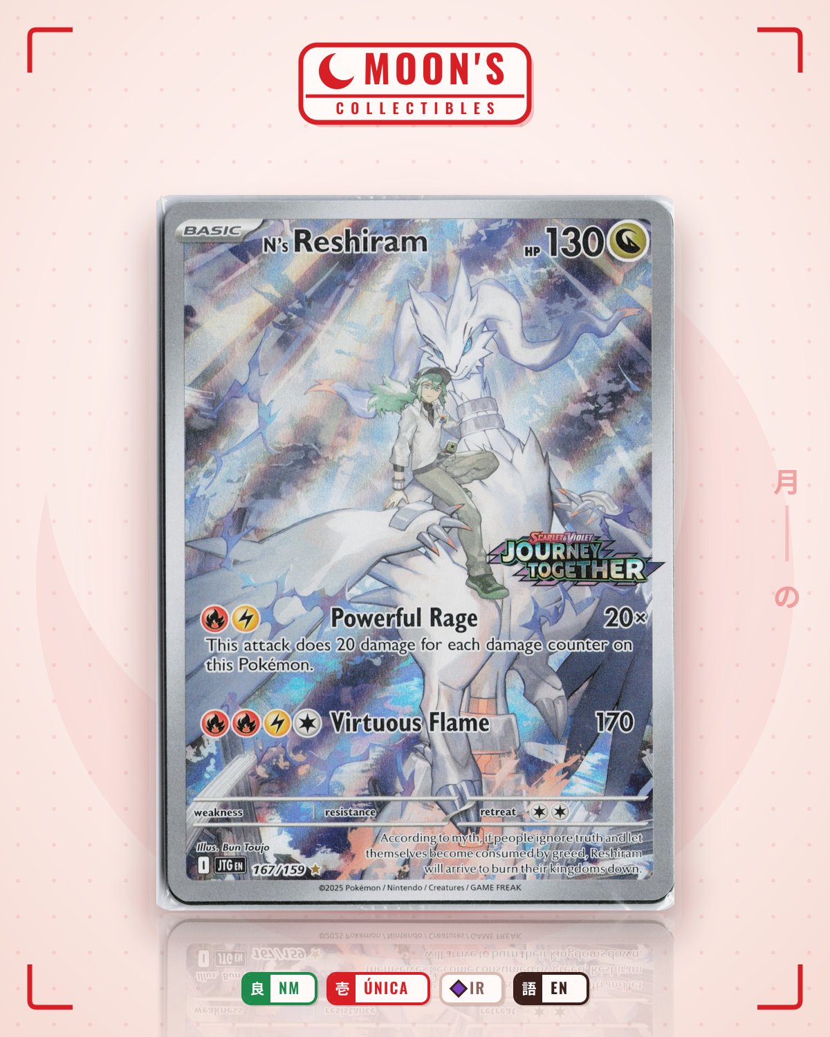 Carta Pokémon N's Reshiram · Journey Together #167/159 (NM) — pieza única en Moon's Collectibles México