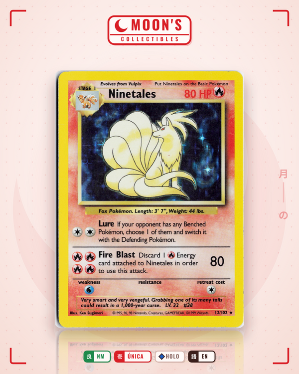 Carta Pokémon Ninetales · Base #12/102 (NM) — pieza única en Moon's Collectibles México