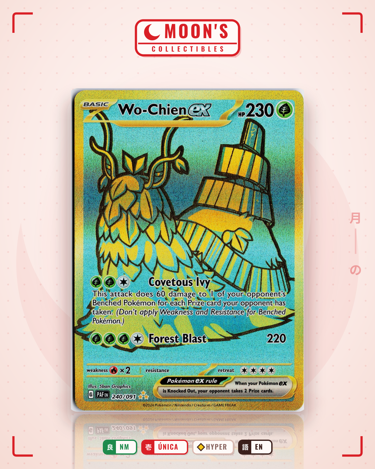 Carta Pokémon Wo-Chien ex · Paldean Fates #240/091 (NM) — pieza única en Moon's Collectibles México