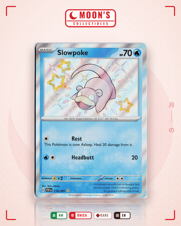 Carta Pokémon Slowpoke · Paldean Fates #116/091 (NM) — pieza única en Moon's Collectibles México