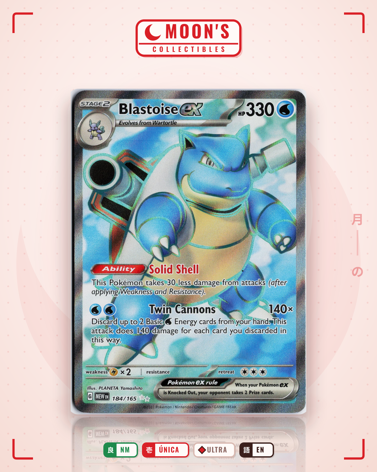Carta Pokémon Blastoise ex · 151 #184/165 (NM) — pieza única en Moon's Collectibles México