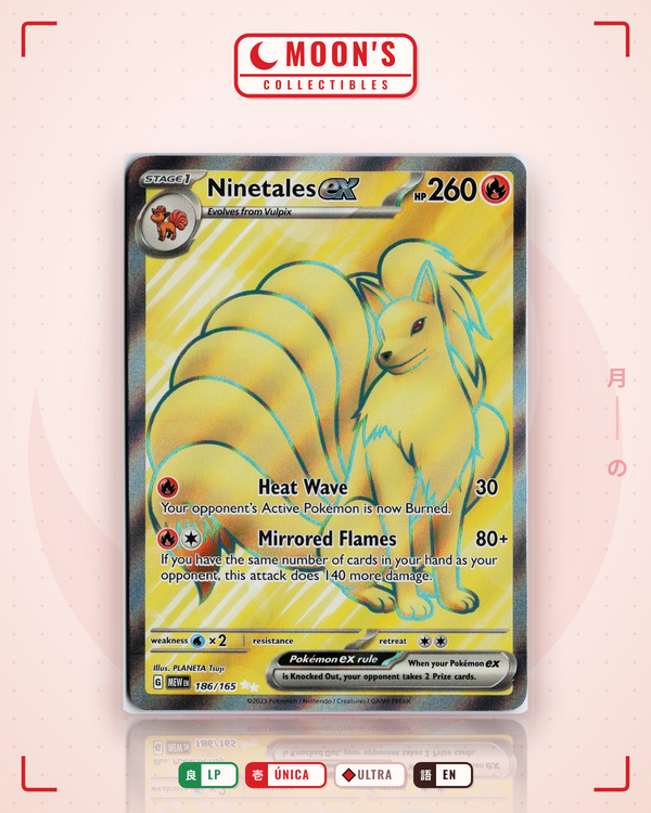 Carta Pokémon Ninetales ex · 151 #186/165 (LP) — pieza única en Moon's Collectibles México