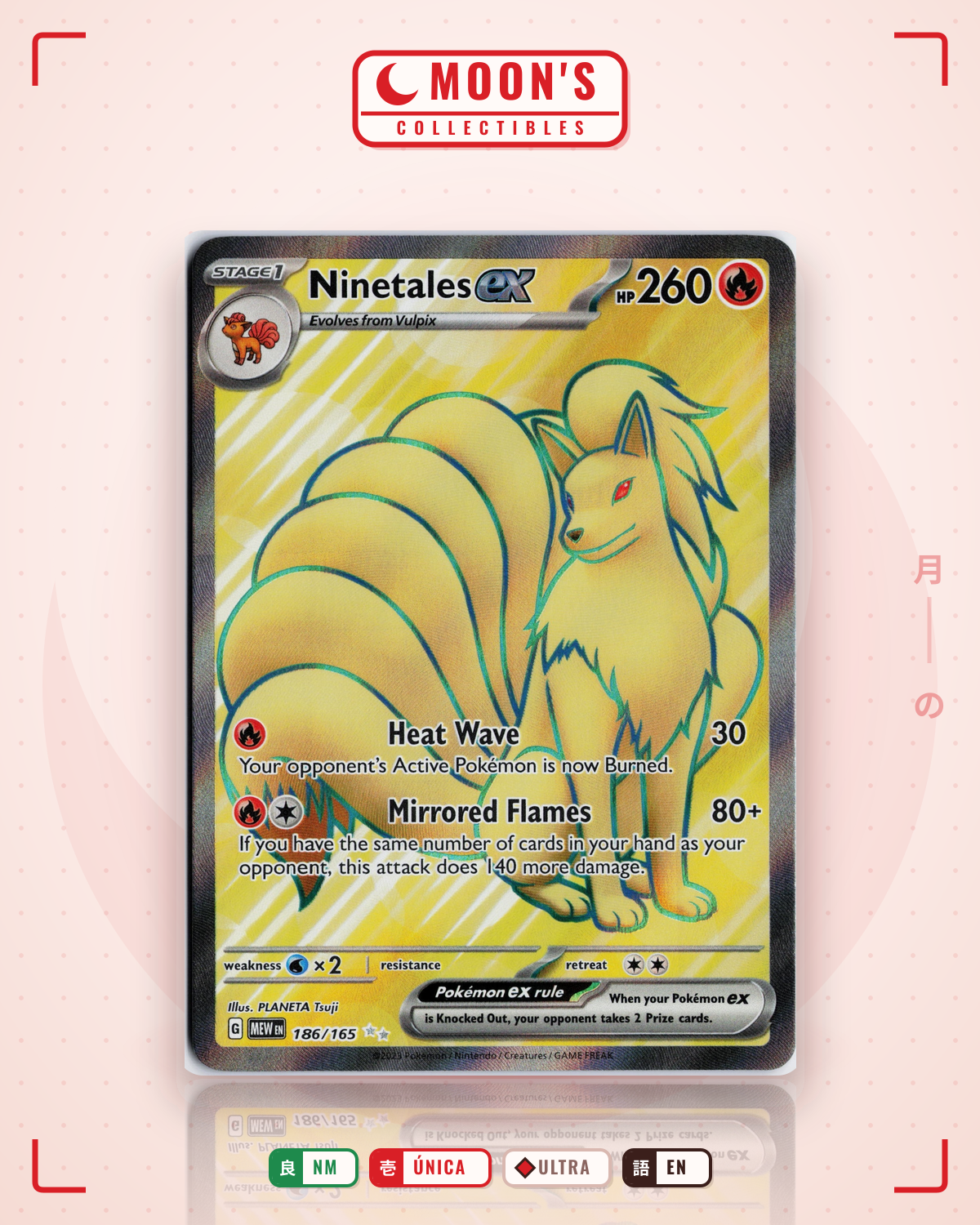 Carta Pokémon Ninetales ex · 151 #186/165 (NM) — pieza única en Moon's Collectibles México