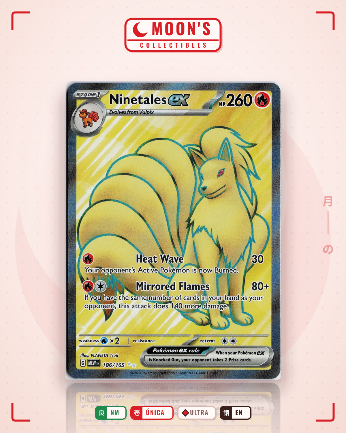 Carta Pokémon Ninetales ex · 151 #186/165 (NM) — pieza única en Moon's Collectibles México