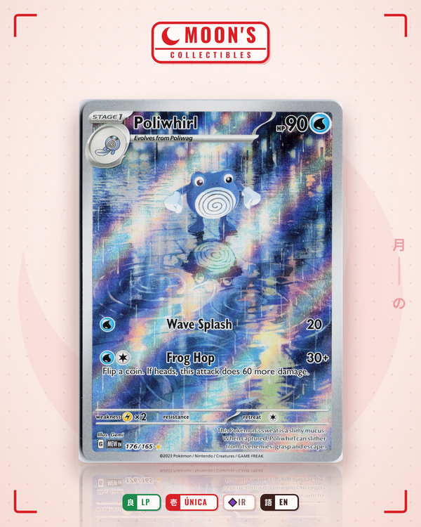 Carta Pokémon Poliwhirl · 151 #176/165 (LP) — pieza única en Moon's Collectibles México