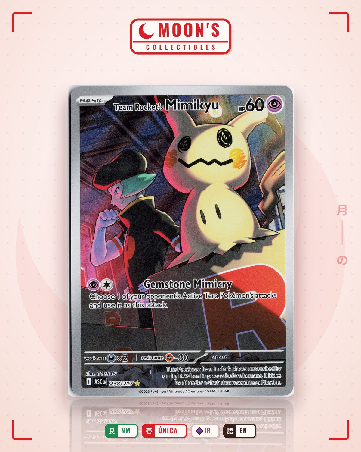 Carta Pokémon Team Rocket's Mimikyu · Ascended Heroes #238/217 (NM) — pieza única en Moon's Collectibles México