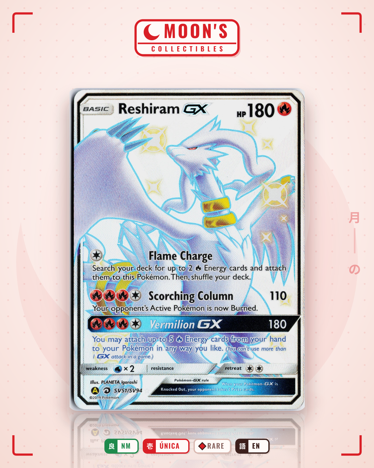 Carta Pokémon Reshiram-GX · Hidden Fates Shiny Vault #SV51/SV94 (NM) — pieza única en Moon's Collectibles México